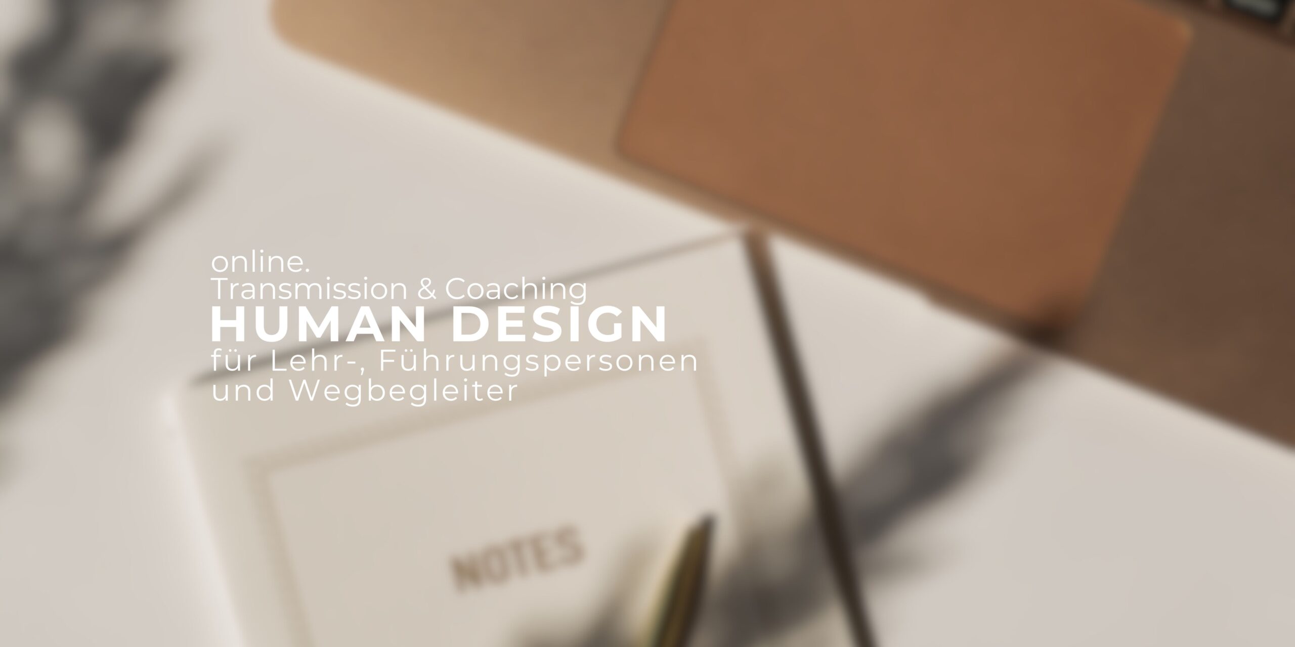 Bannerbild für den Human Design Online-Kurs – symbolisiert Selbsterkenntnis, innere Klarheit und energetisches Verständnis durch Typen- und Autoritätenlehre.